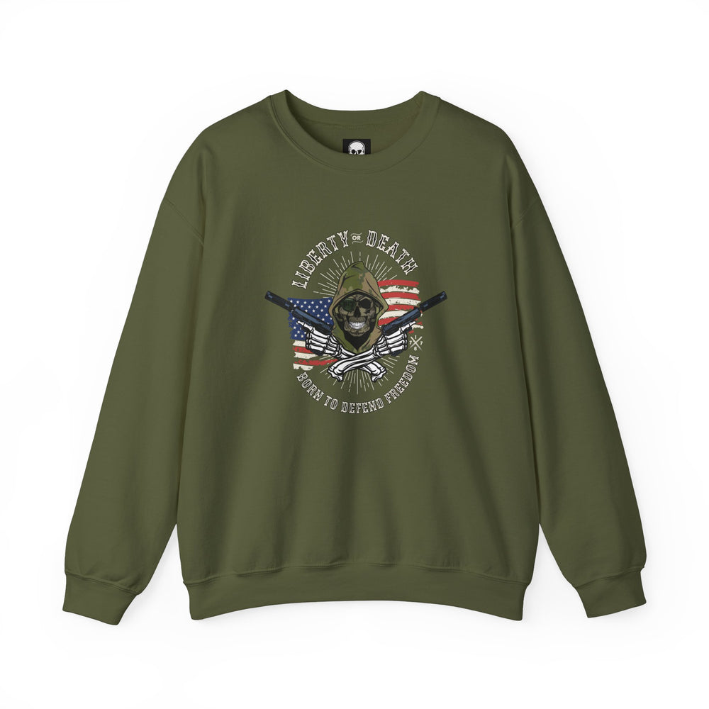 LIBERTY OR DEATH SWEATSHIRT