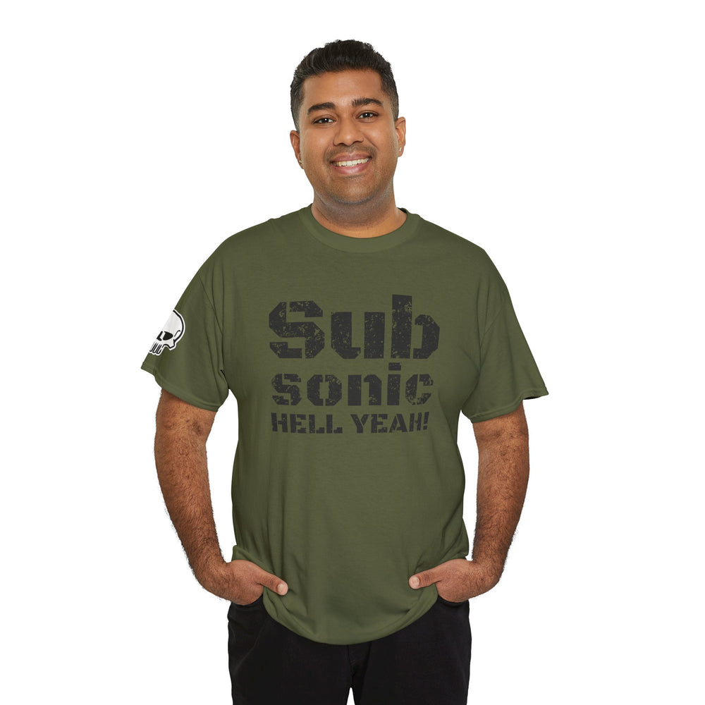 SUB SONIC HELL YEAH! T SHIRT