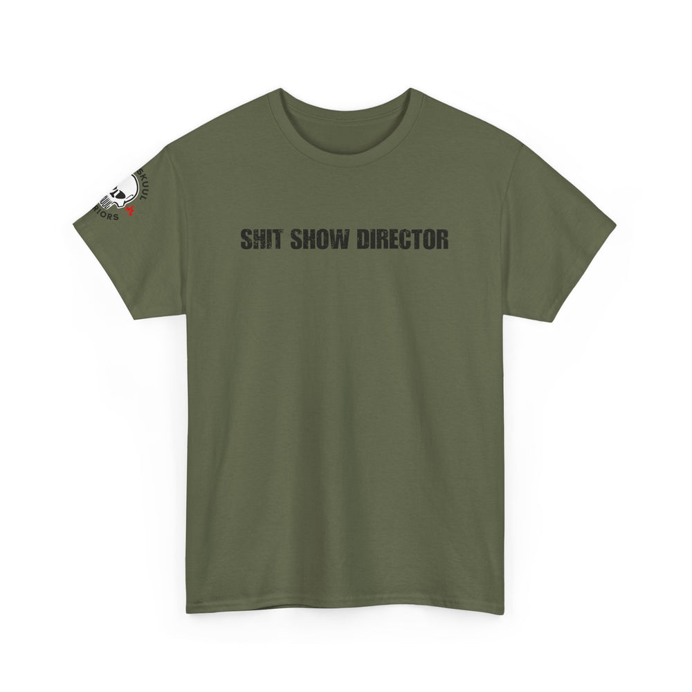 SHIT SHOW DIRECTOR T SHIRT