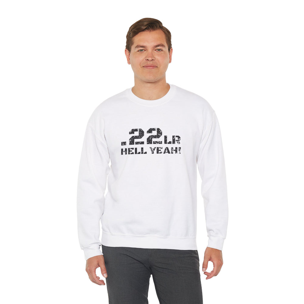 .22LR HELL YEAH! SWEATSHIRT