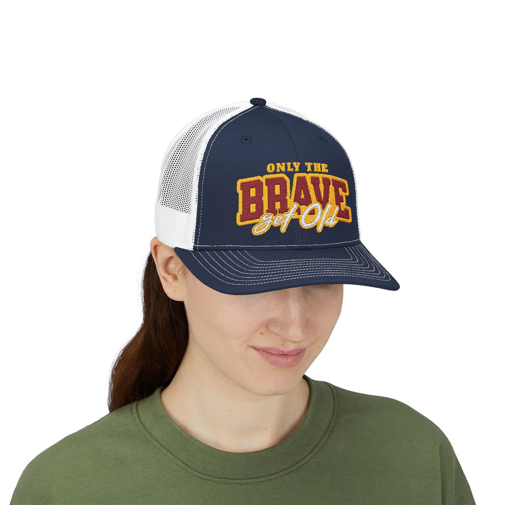 ONLY THE BRAVE GROW OLD SNAP TRUCKER HAT