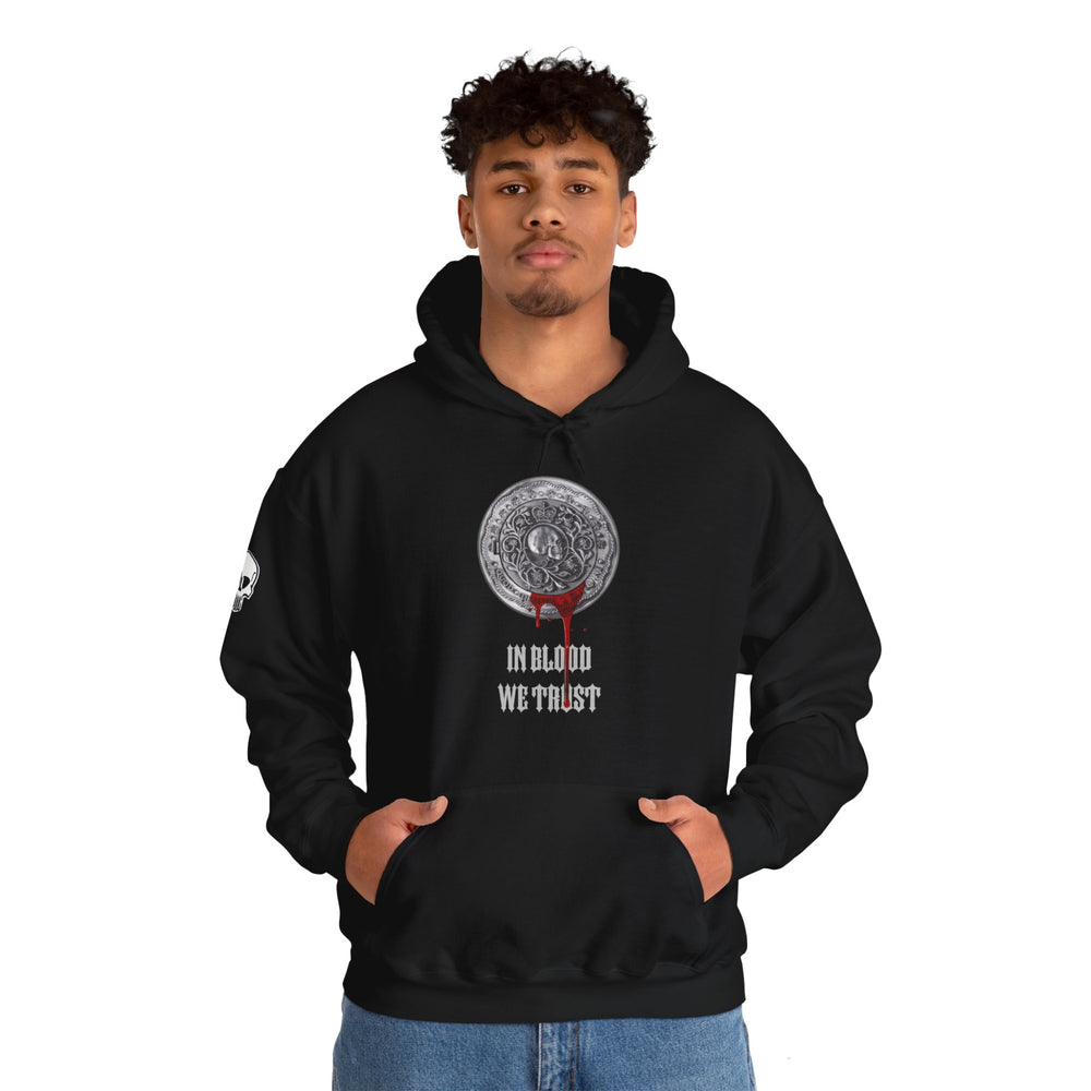 IN BLOOD WE TRUST HOODIE