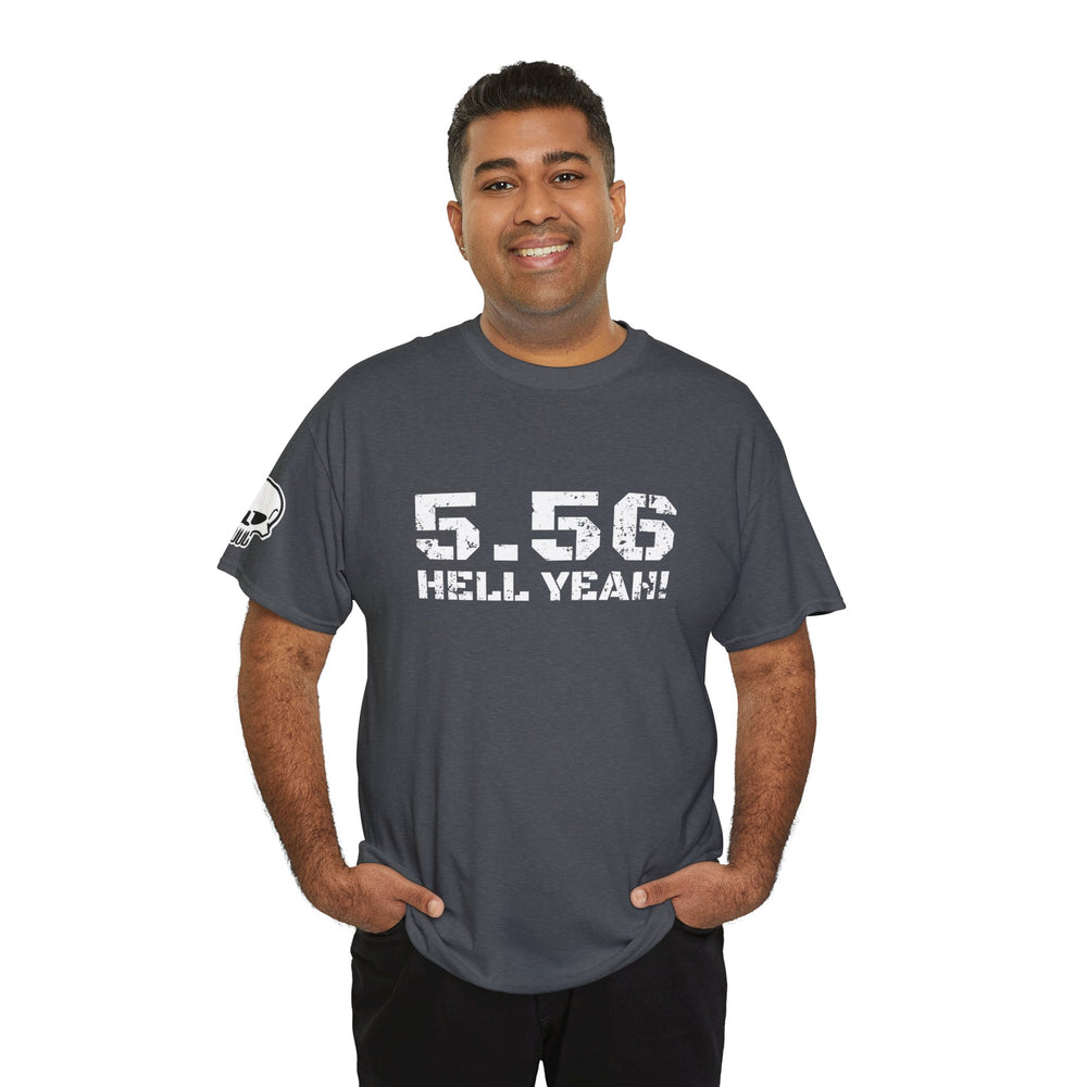 5.56 MM HELL YEAH! T SHIRT