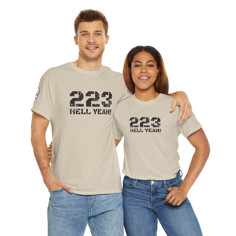 223 HELL YEAH! T SHIRT