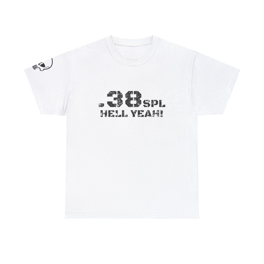 .38 SPL HELL YEAH! T SHIRT