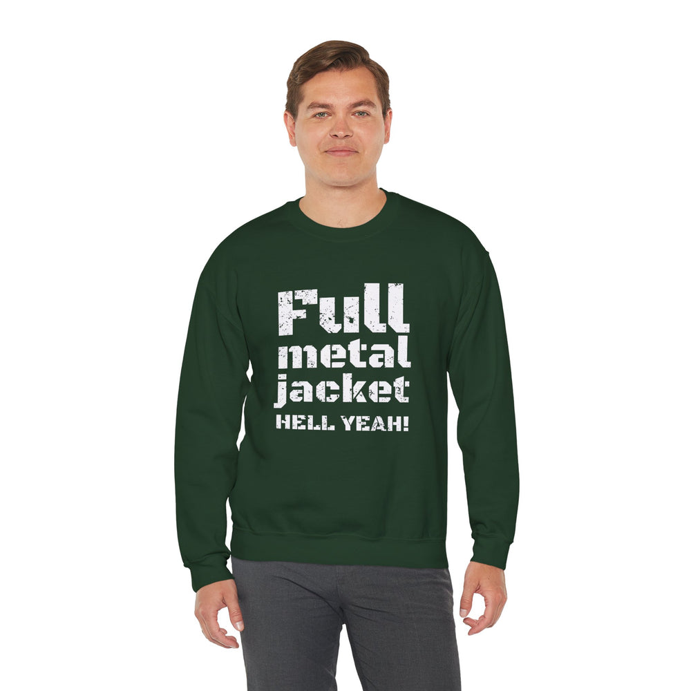 FULL METAL JACKET HELL YEAH! SWEATSHIRT