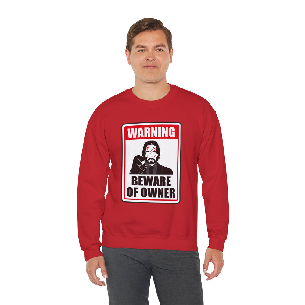 WICK BEWARE OF OWNER SWEATSHIRT