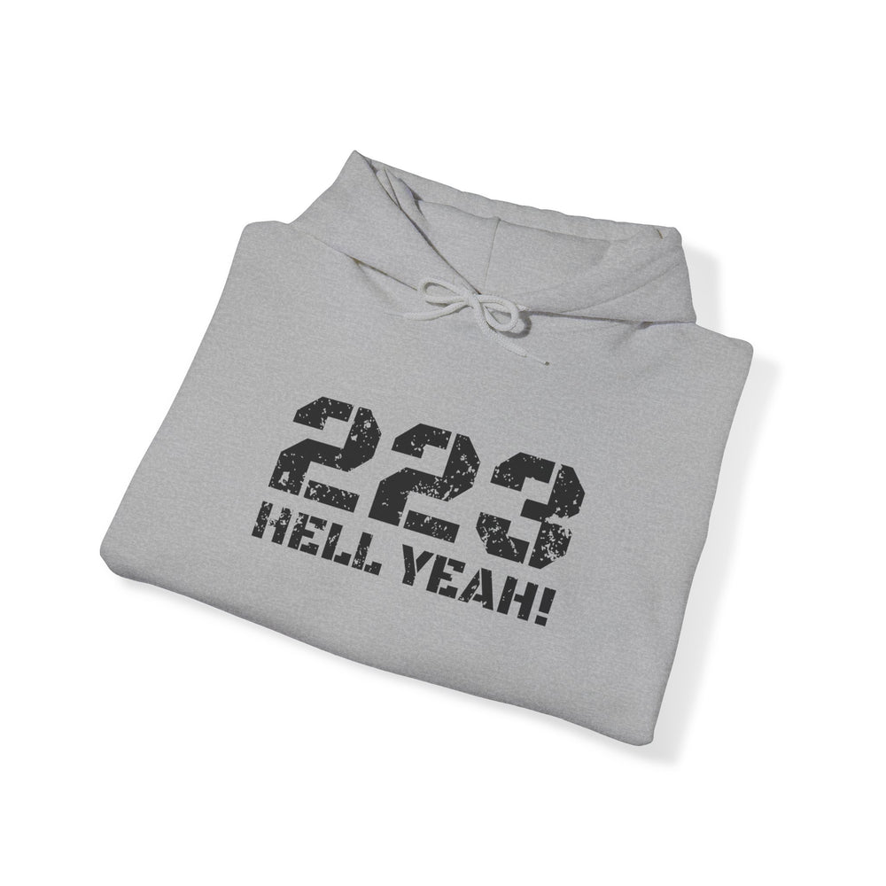 223 HELL YEAH! HOODIE