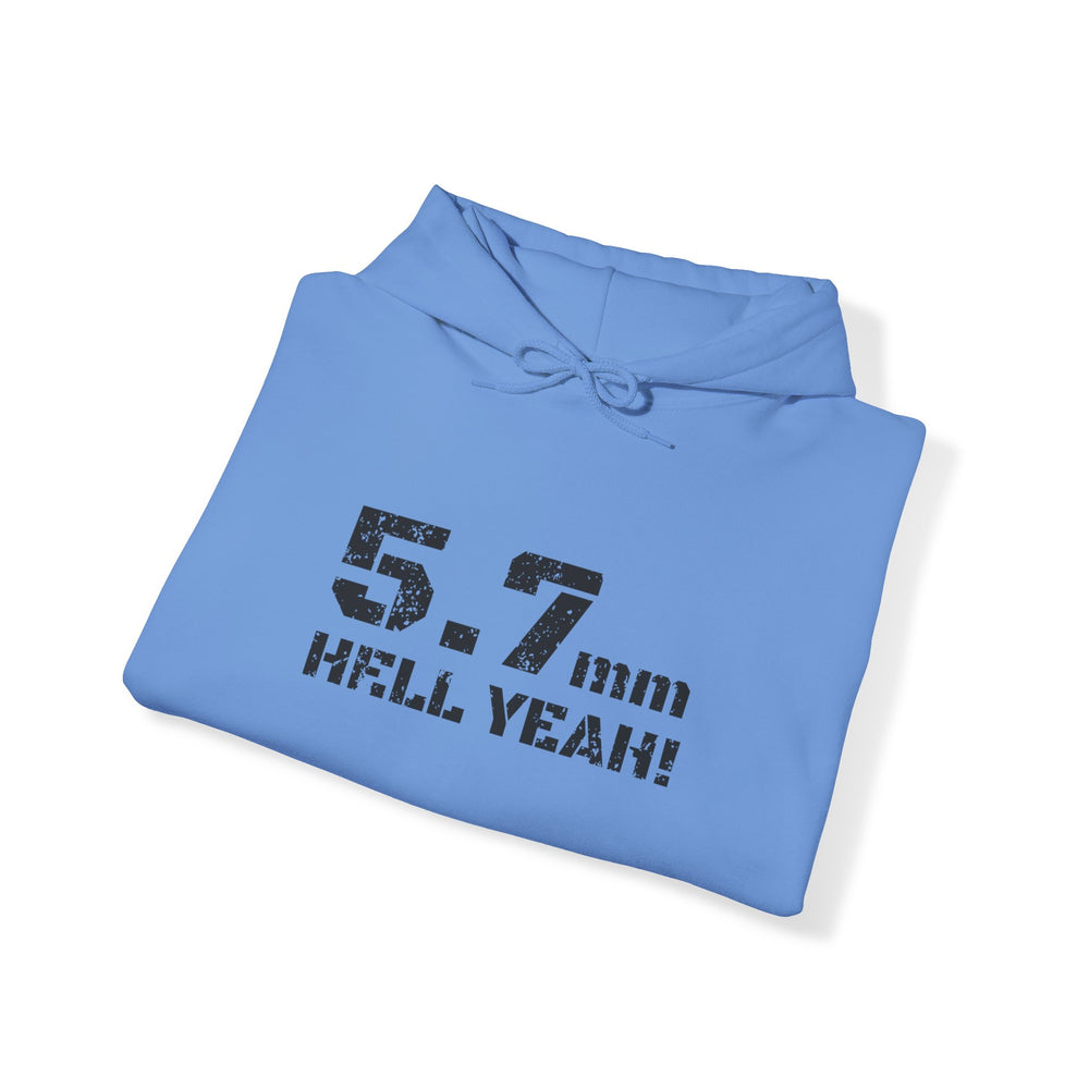 5.7 MM HELL YEAH! HOODIE