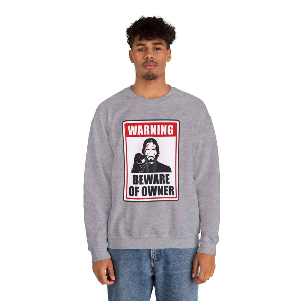 WICK BEWARE OF OWNER SWEATSHIRT