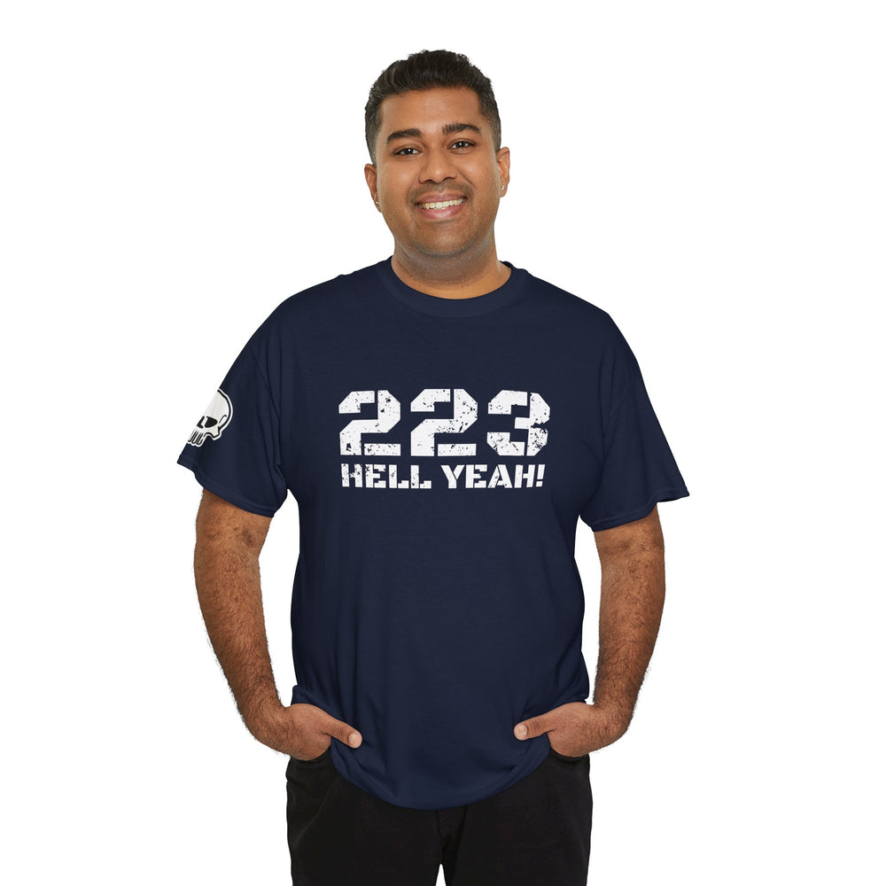 223 HELL YEAH! T SHIRT