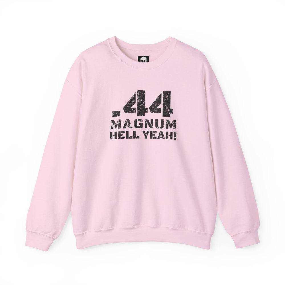 .44 MAGNUM HELL YEAH! SWEATSHIRT