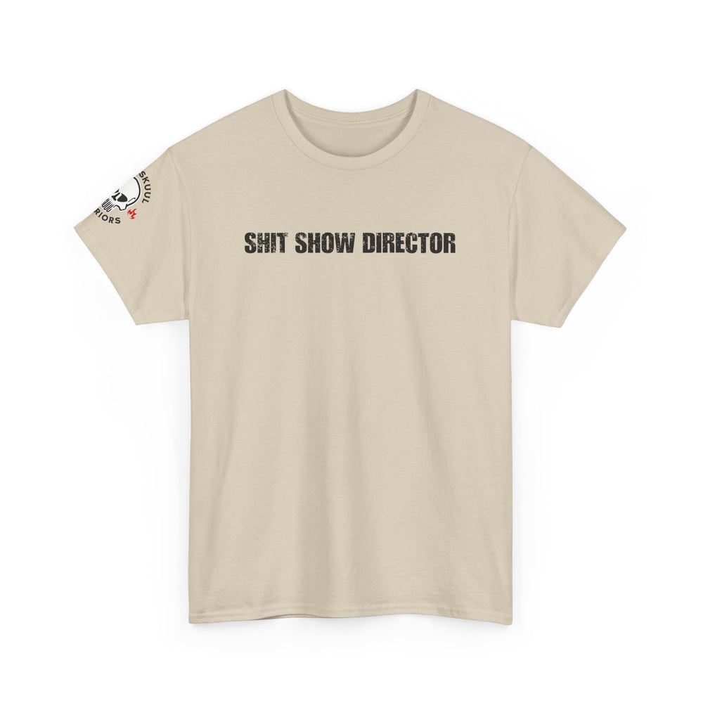 SHIT SHOW DIRECTOR T SHIRT