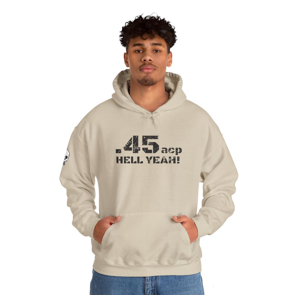 .45 ACP HELL YEAH! HOODIE