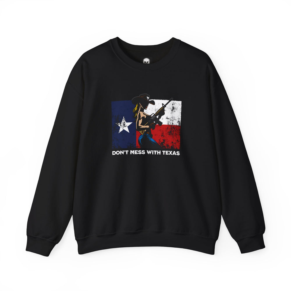 DON'T MESS WITH TEXAS COWGIRL SWEATSHIRT