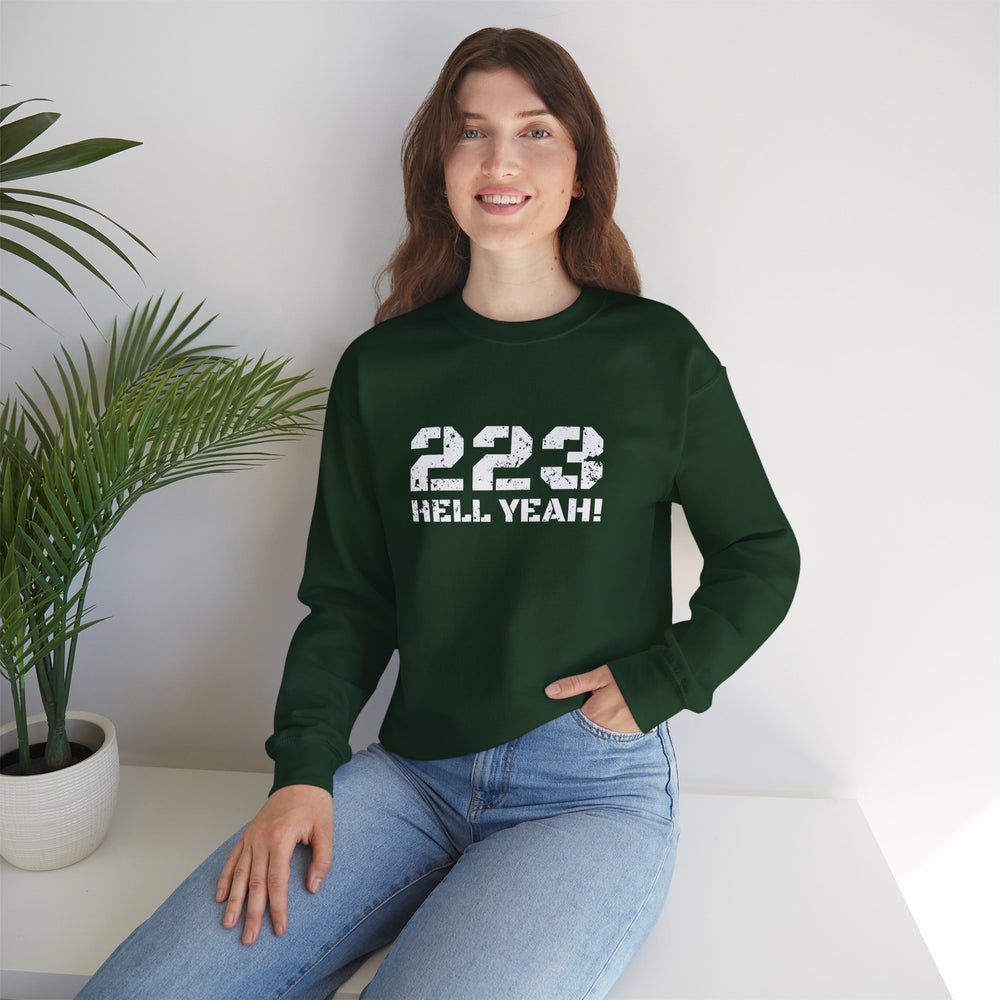 223 HELL YEAH! SWEATSHIRT