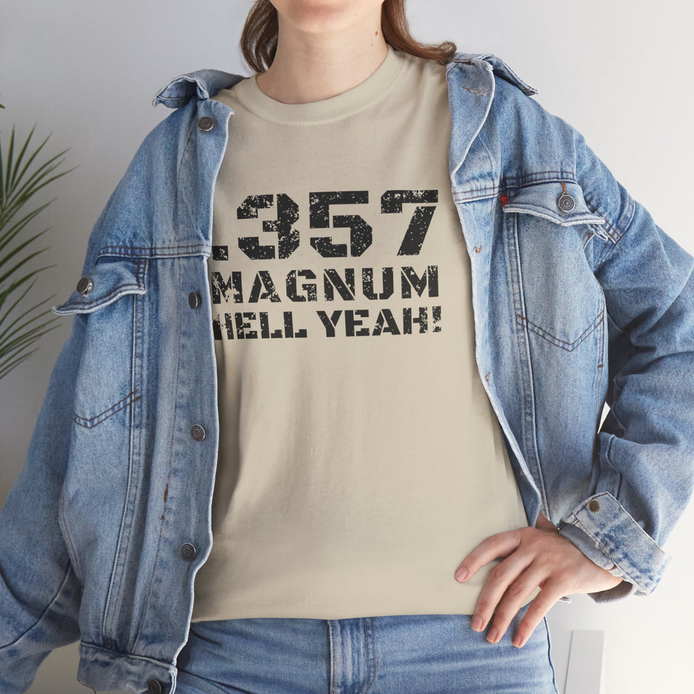 .357 MAGNUM HELL YEAH! T SHIRT