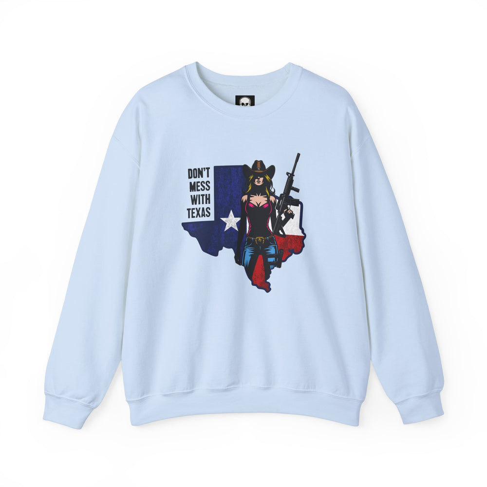 COWGIRL DON'T MESS WITH TEXAS SWEATSHIRT