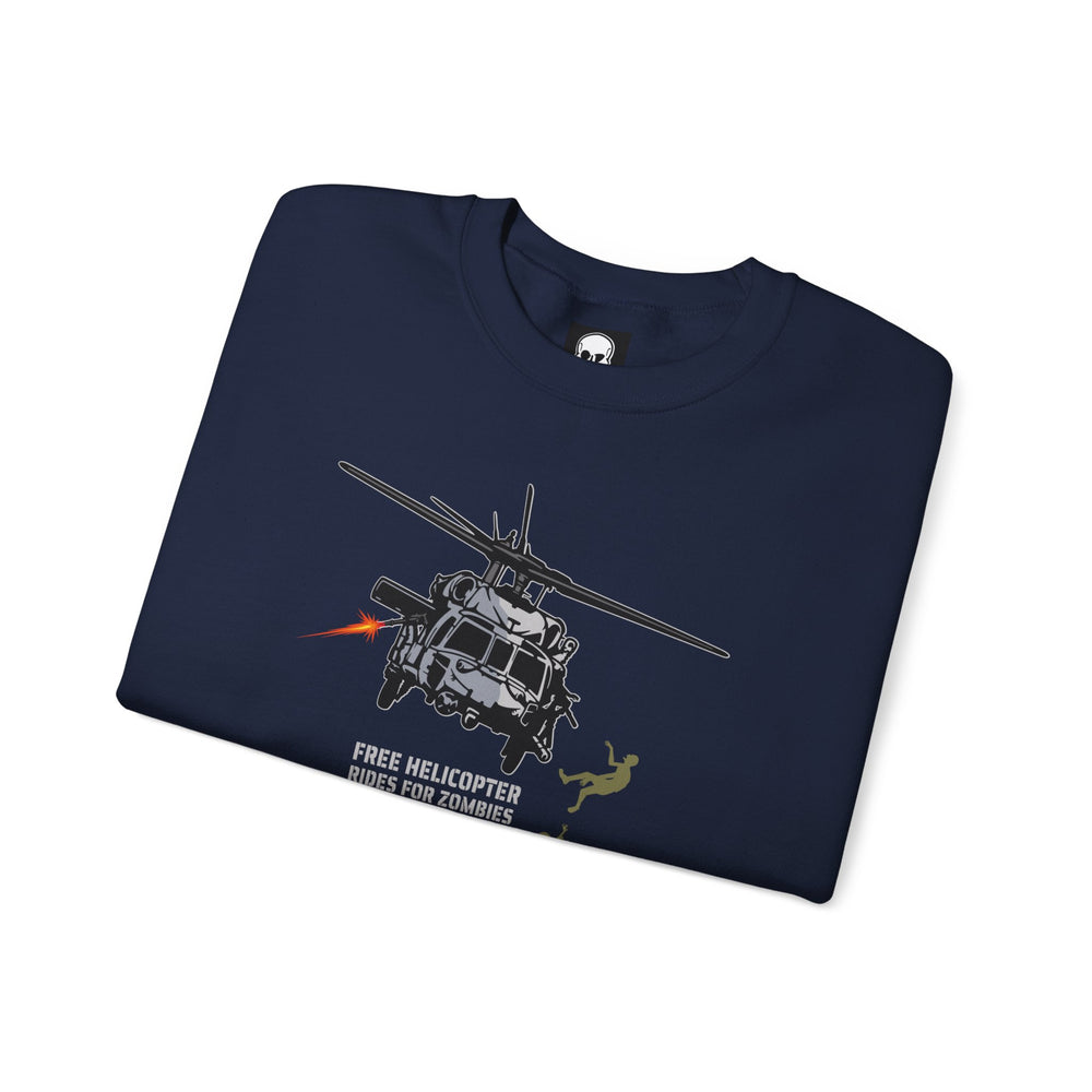 FREE HELICOPTER RIDES FOR ZOMBIES SWEATSHIRT