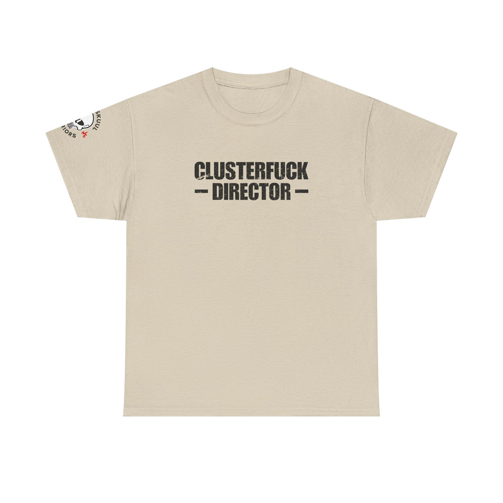 CLUSTERFUCK DIRECTOR T SHIRT