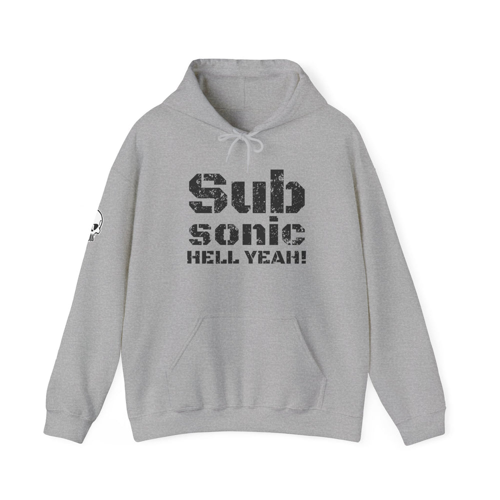 SUB SONIC HELL YEAH! HOODIE