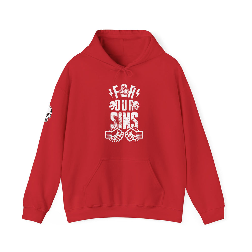 FOR OUR SINS HOODIE