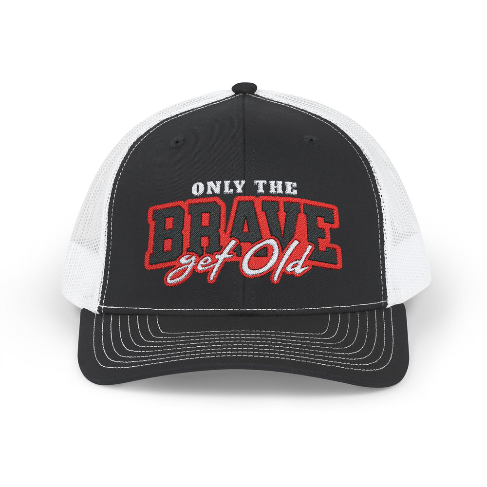 ONLY THE BRAVE GROW OLD SNAP TRUCKER HAT