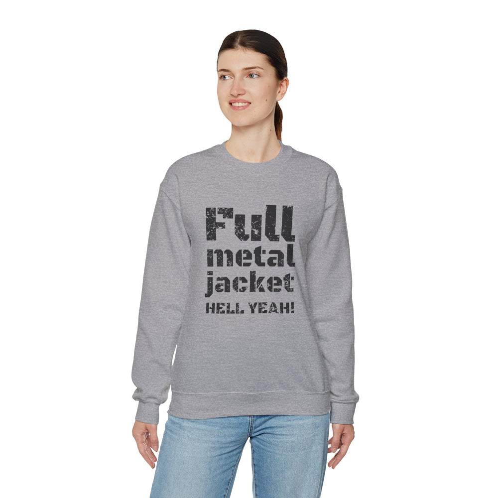 FULL METAL JACKET HELL YEAH! SWEATSHIRT