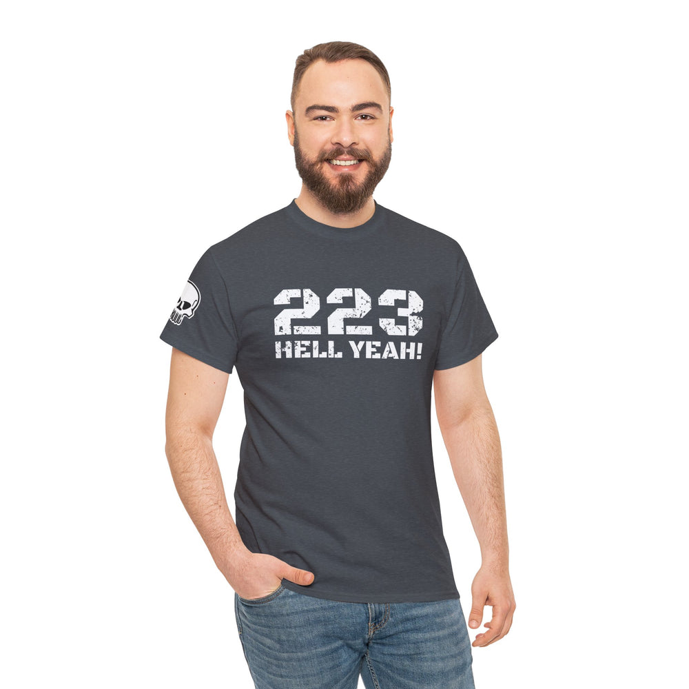 223 HELL YEAH! T SHIRT