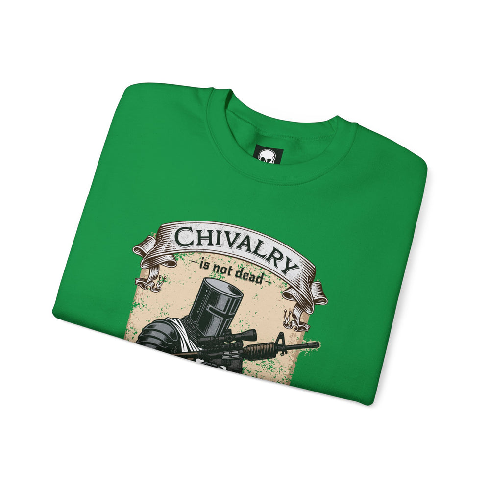 CHIVALRY IS NOT DEAD SWEATSHIRT