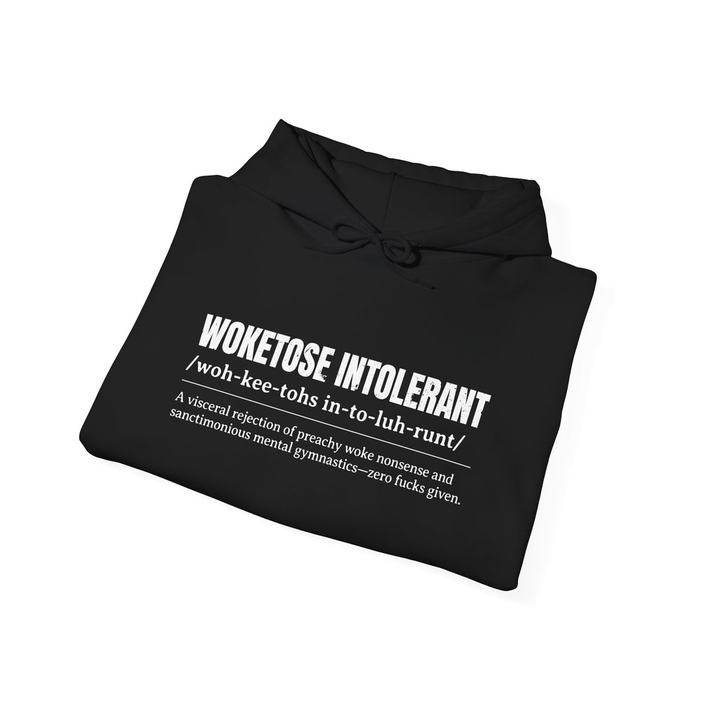 WOKETOSE INTOLERANT HOODIE