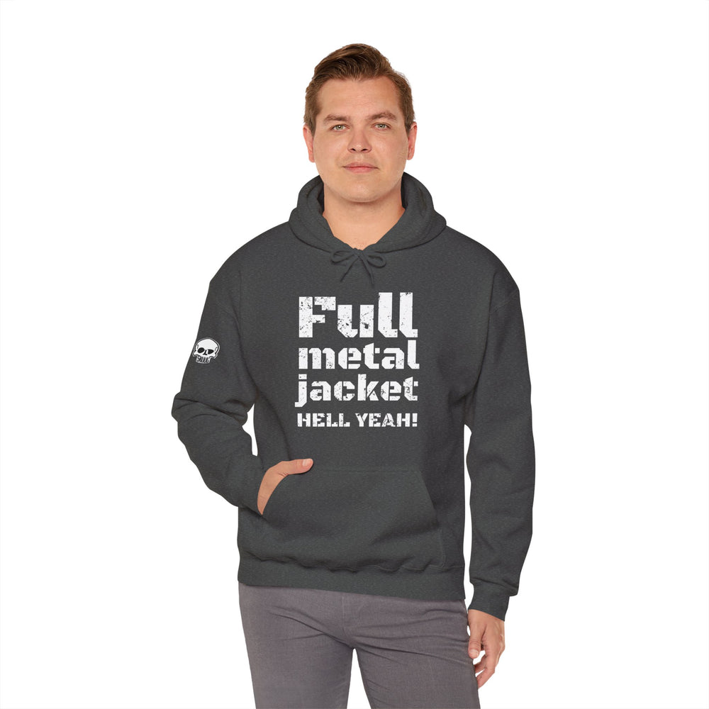 FULL METAL JACKET HELL YEAH! HOODIE