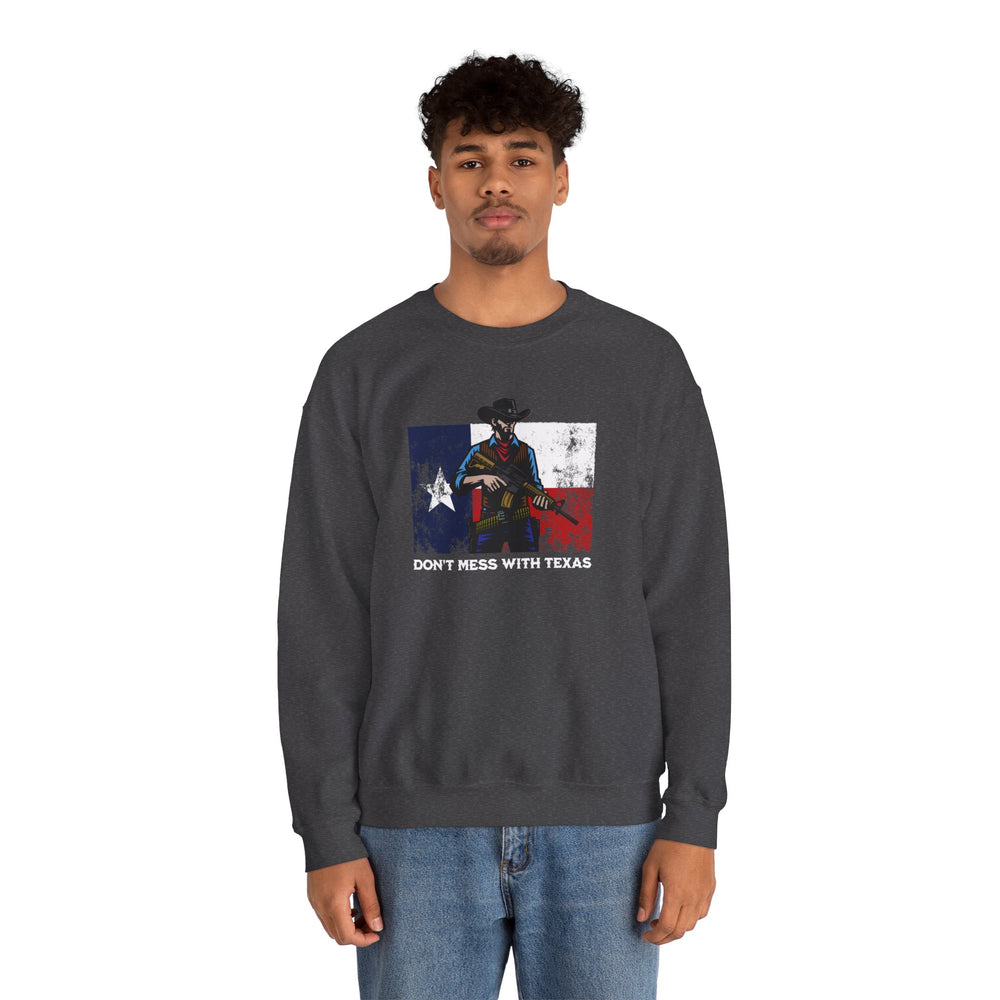 DON'T MESS WITH TEXAS COWBOY SWEATSHIRT