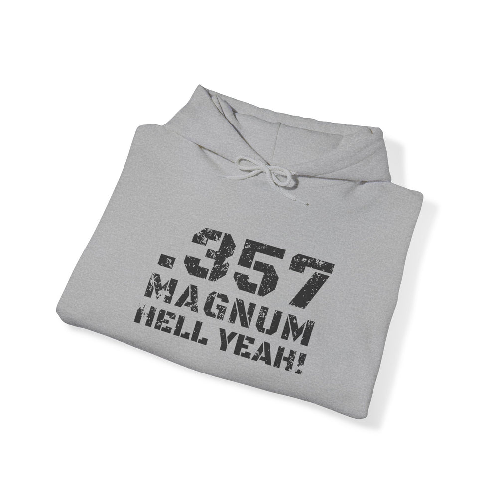 .357 MAGNUM HELL YEAH! HOODIE