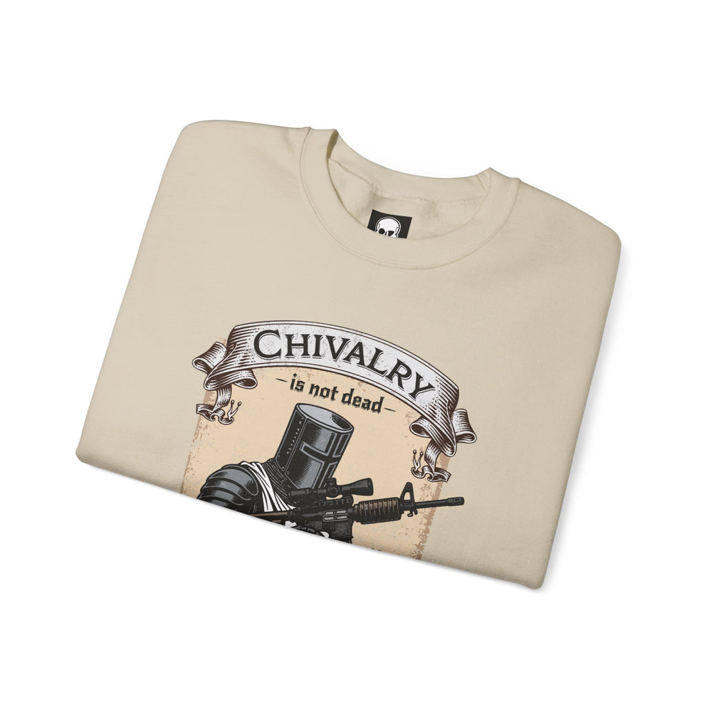 CHIVALRY IS NOT DEAD SWEATSHIRT