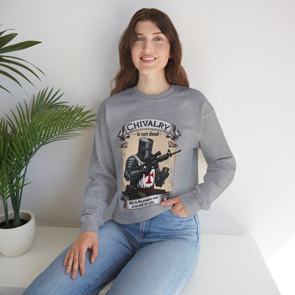 CHIVALRY IS NOT DEAD SWEATSHIRT