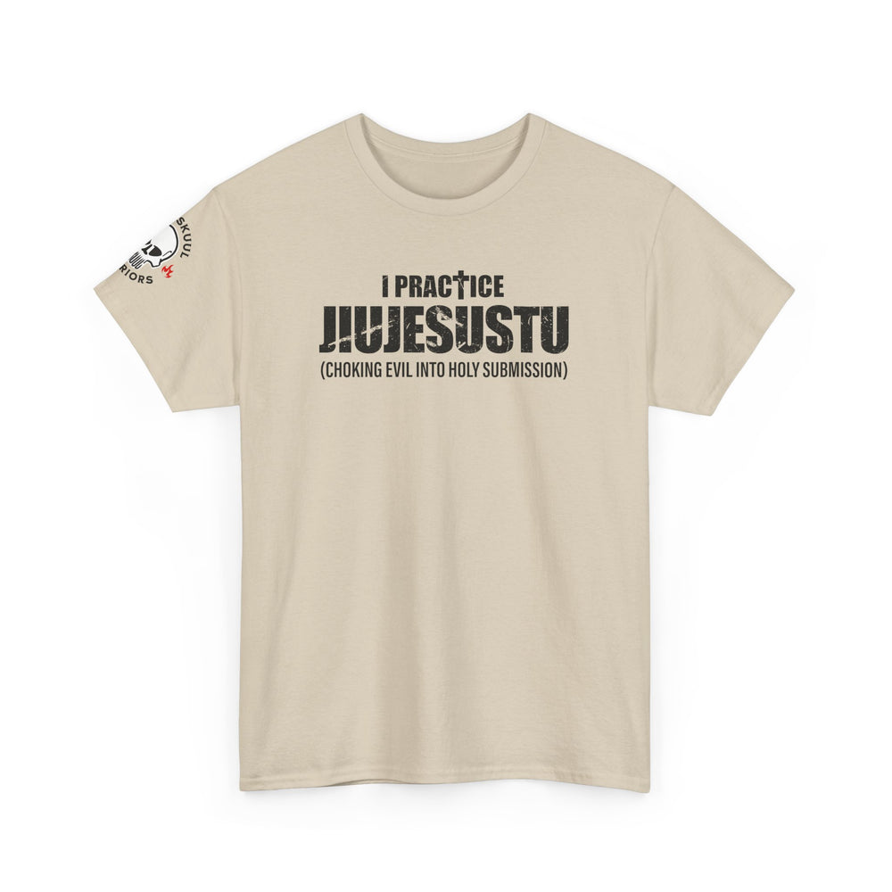 I PRACTICE JIUJESUSTU T SHIRT