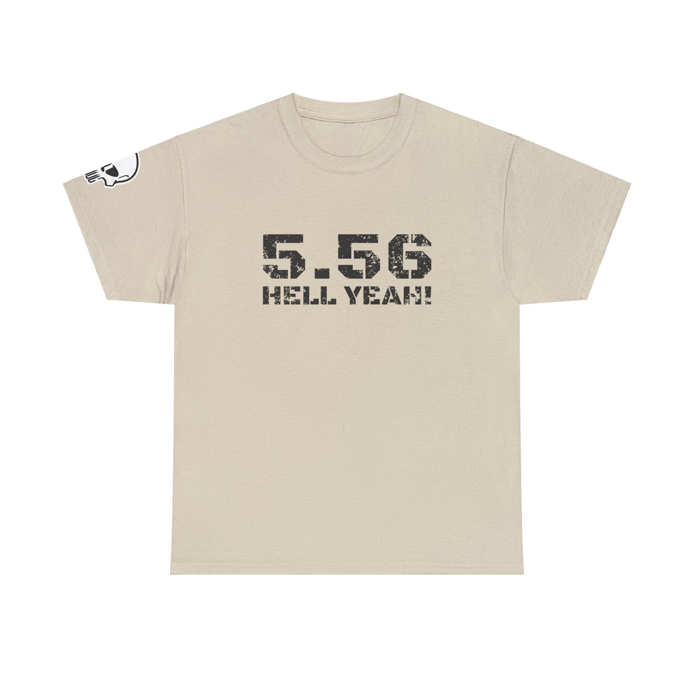 5.56 MM HELL YEAH! T SHIRT