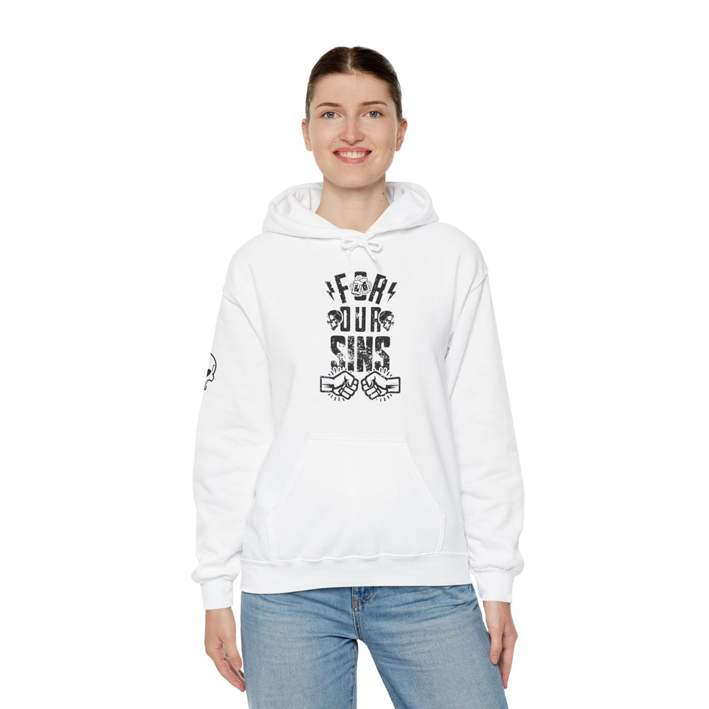 FOR OUR SINS HOODIE