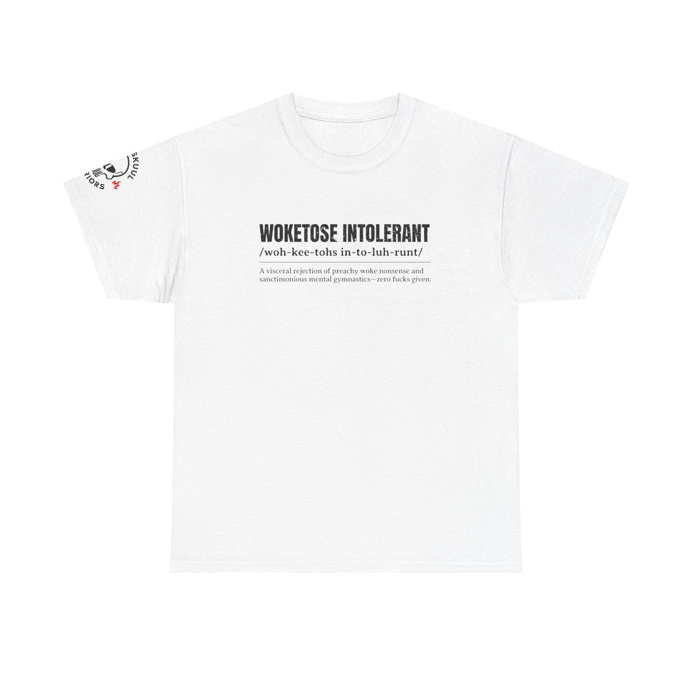 WOKETOSE INTOLERANT T SHIRT
