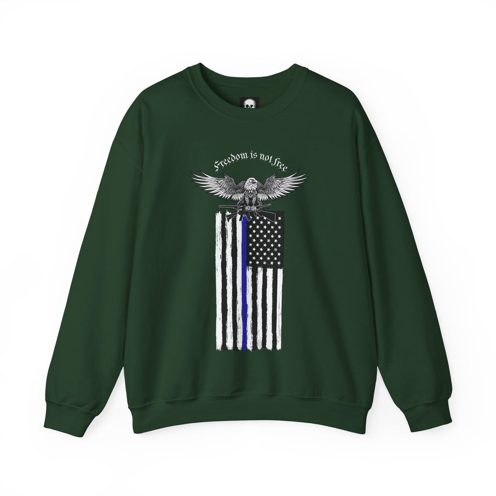 FREEDOM IS NOT FREE SWEATSHIRT