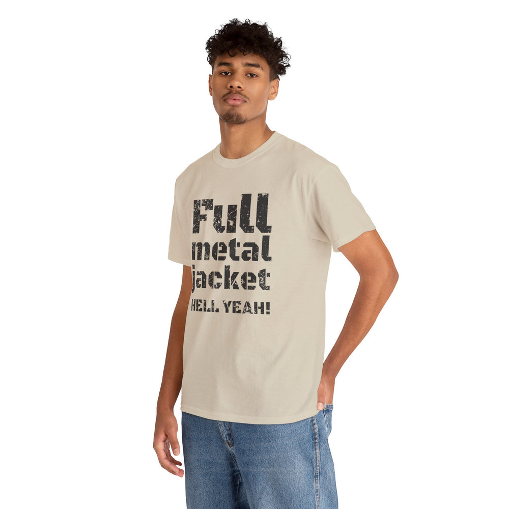 FULL METAL JACKET HELL YEAH! T SHIRT