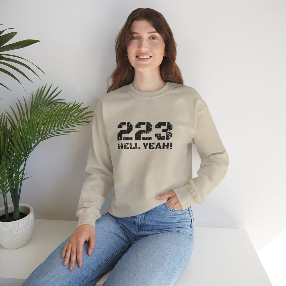 223 HELL YEAH! SWEATSHIRT