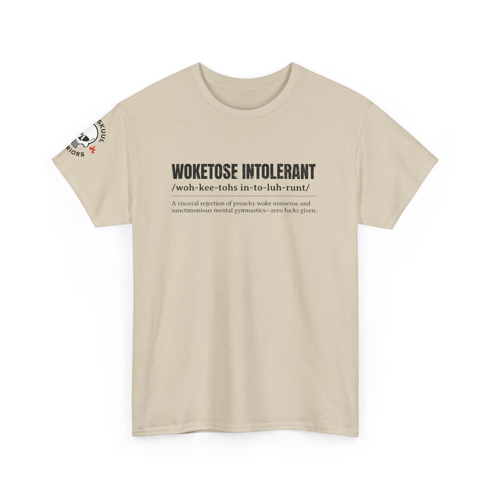 WOKETOSE INTOLERANT T SHIRT