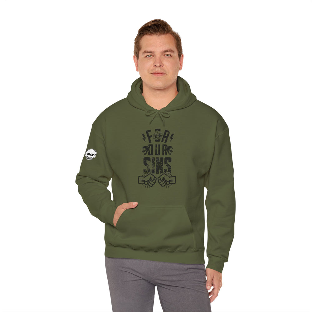 FOR OUR SINS HOODIE