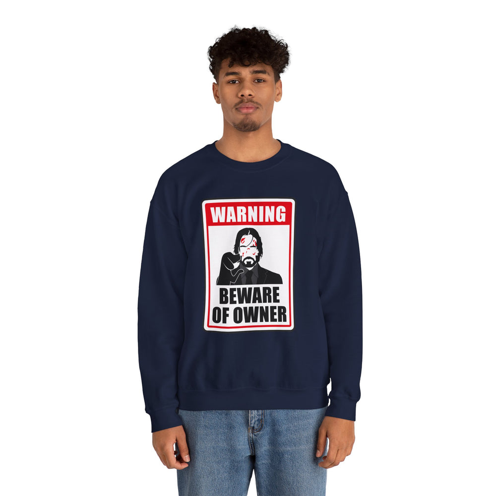 WICK BEWARE OF OWNER SWEATSHIRT