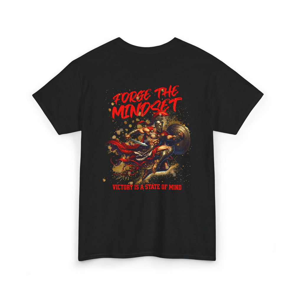 FORGE THE MINDSET T SHIRT