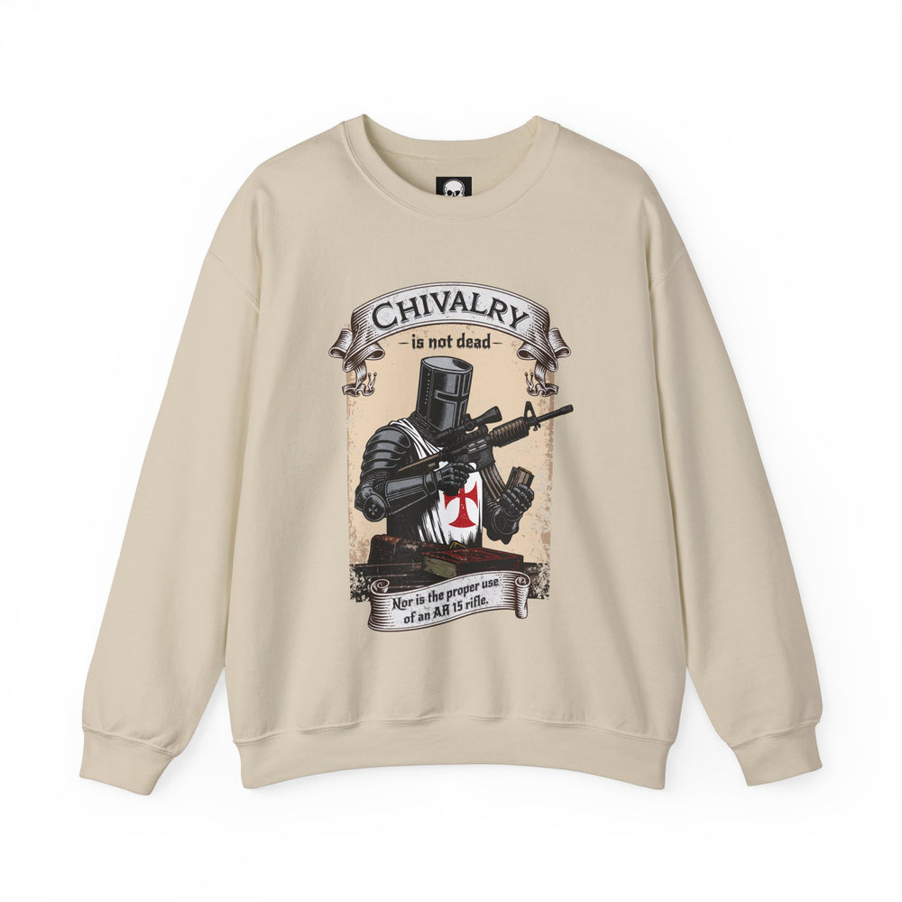 CHIVALRY IS NOT DEAD SWEATSHIRT