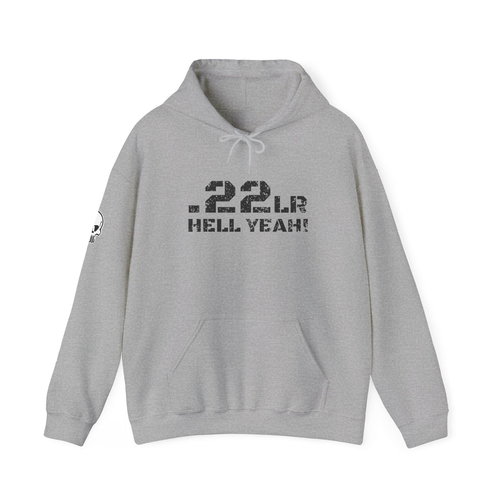 .22LR HELL YEAH! HOODIE