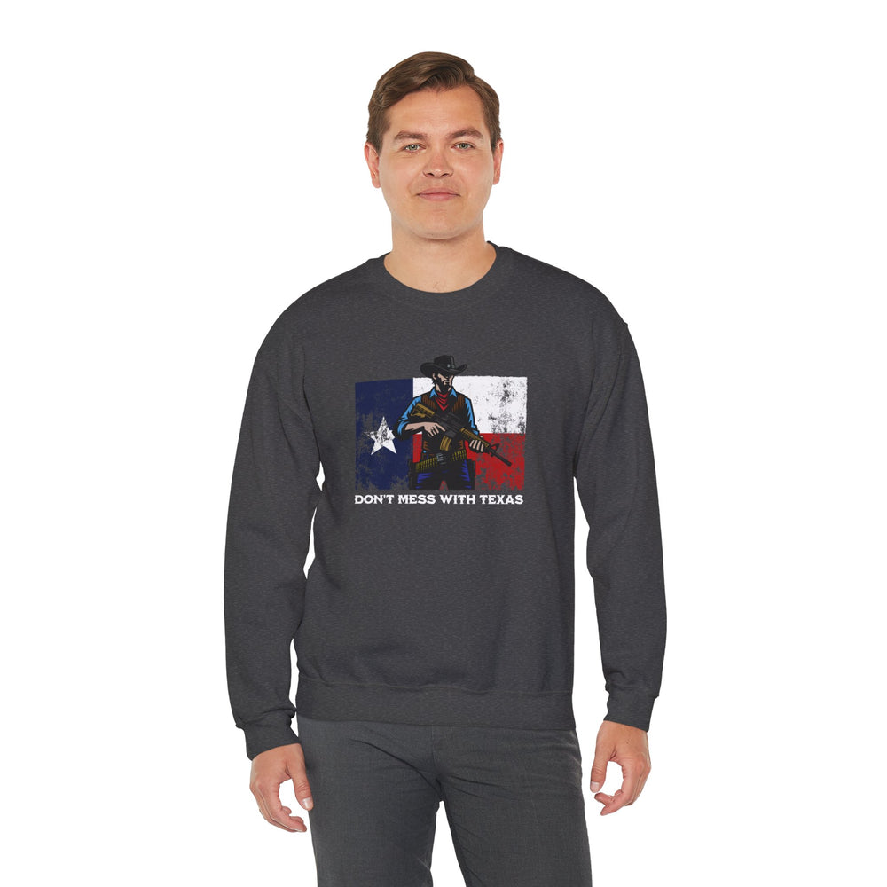 DON'T MESS WITH TEXAS COWBOY SWEATSHIRT